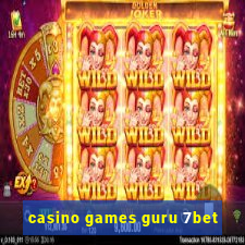 casino games guru 7bet